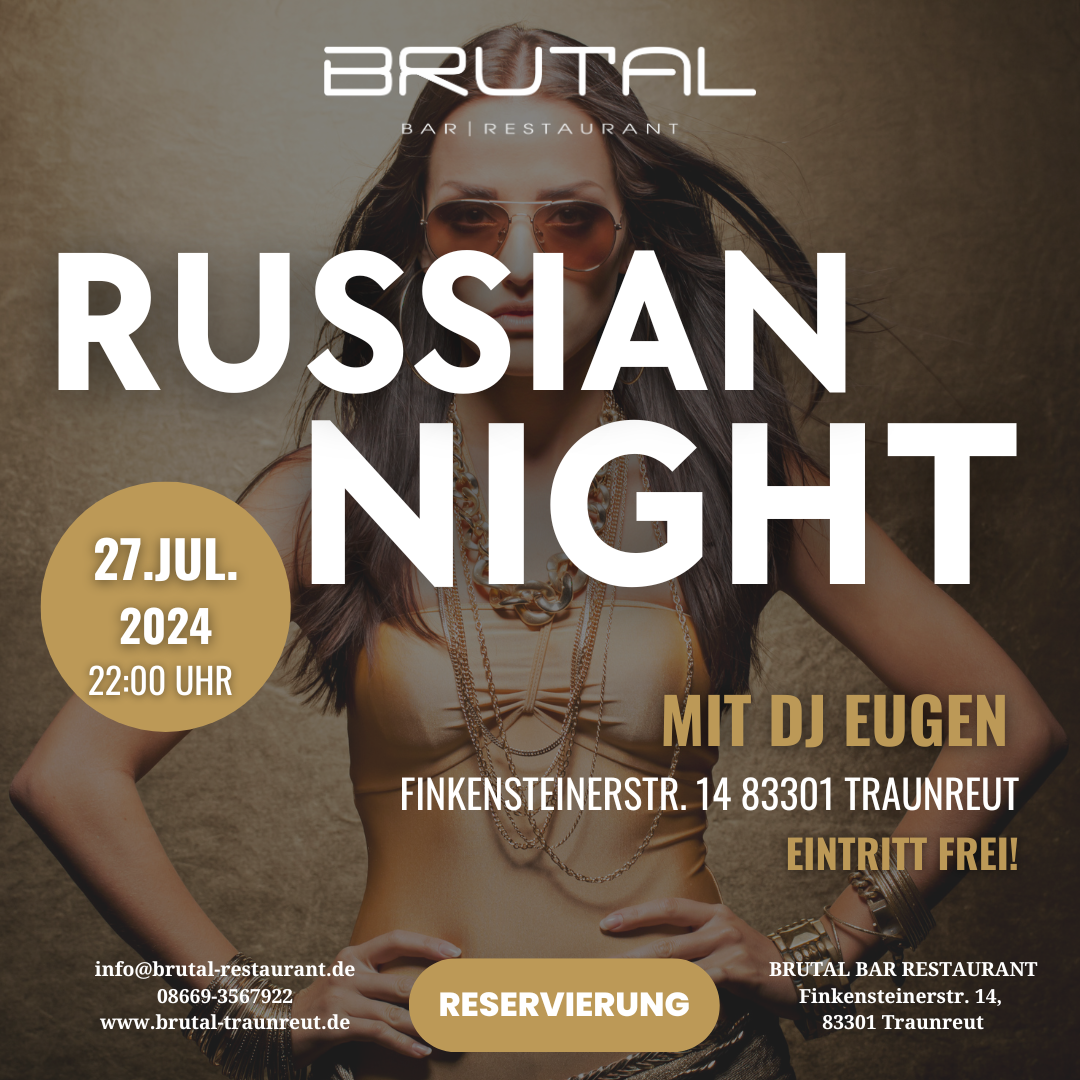 Russian Night mit DJ Eugen im Restaurant Traunreut